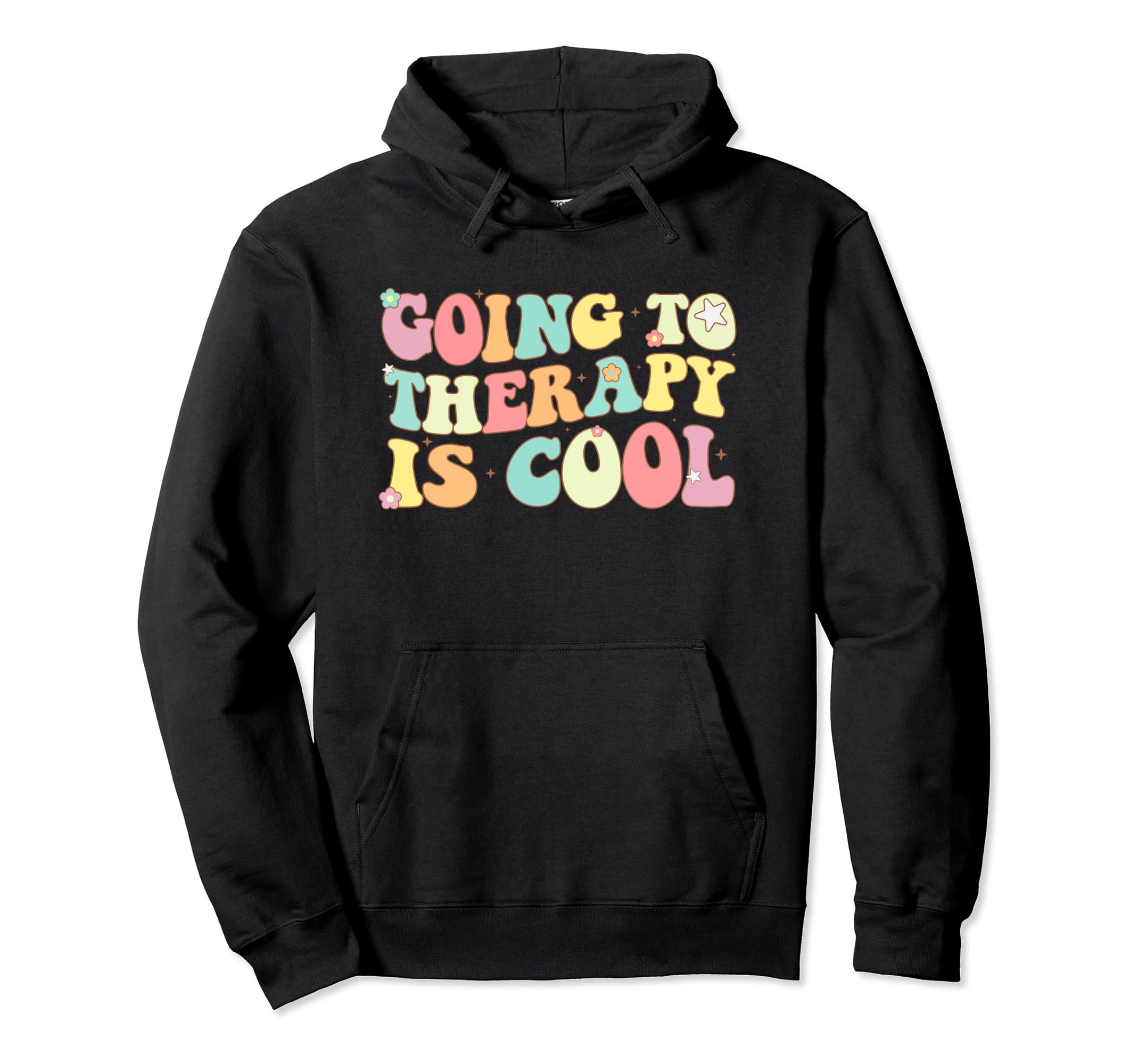 Going To Therapy Self Care Mental Hoodie - Custom Art Print Men Women - T-Shirt, Sweatshirt, Hoodie