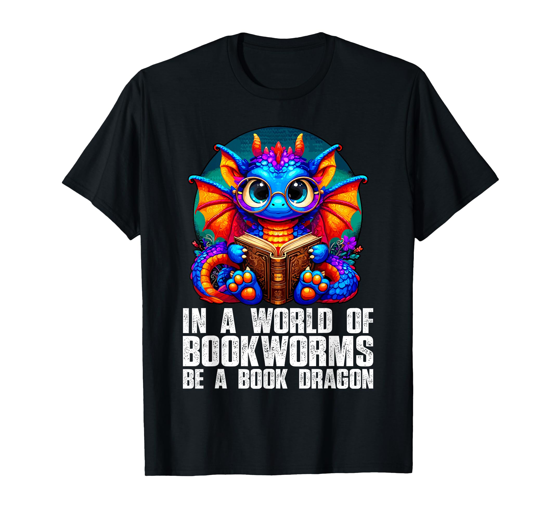 World Bookworms Be Book Dragon Reading T-Shirt - Novelty Apparel Unisex - T-Shirt, Sweatshirt, Hoodie