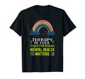 Therapy Is Mental Health Matters Mind T-Shirt - Custom Art Print Men Women - T-Shirt, Sweatshirt, Hoodie