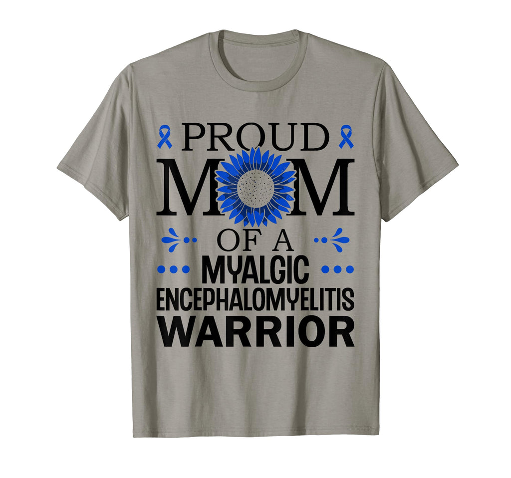 Proud Mama Myalgic Encephalomyelitis T-Shirt - Minimalist Print for Adults - T-Shirt, Sweatshirt, Hoodie