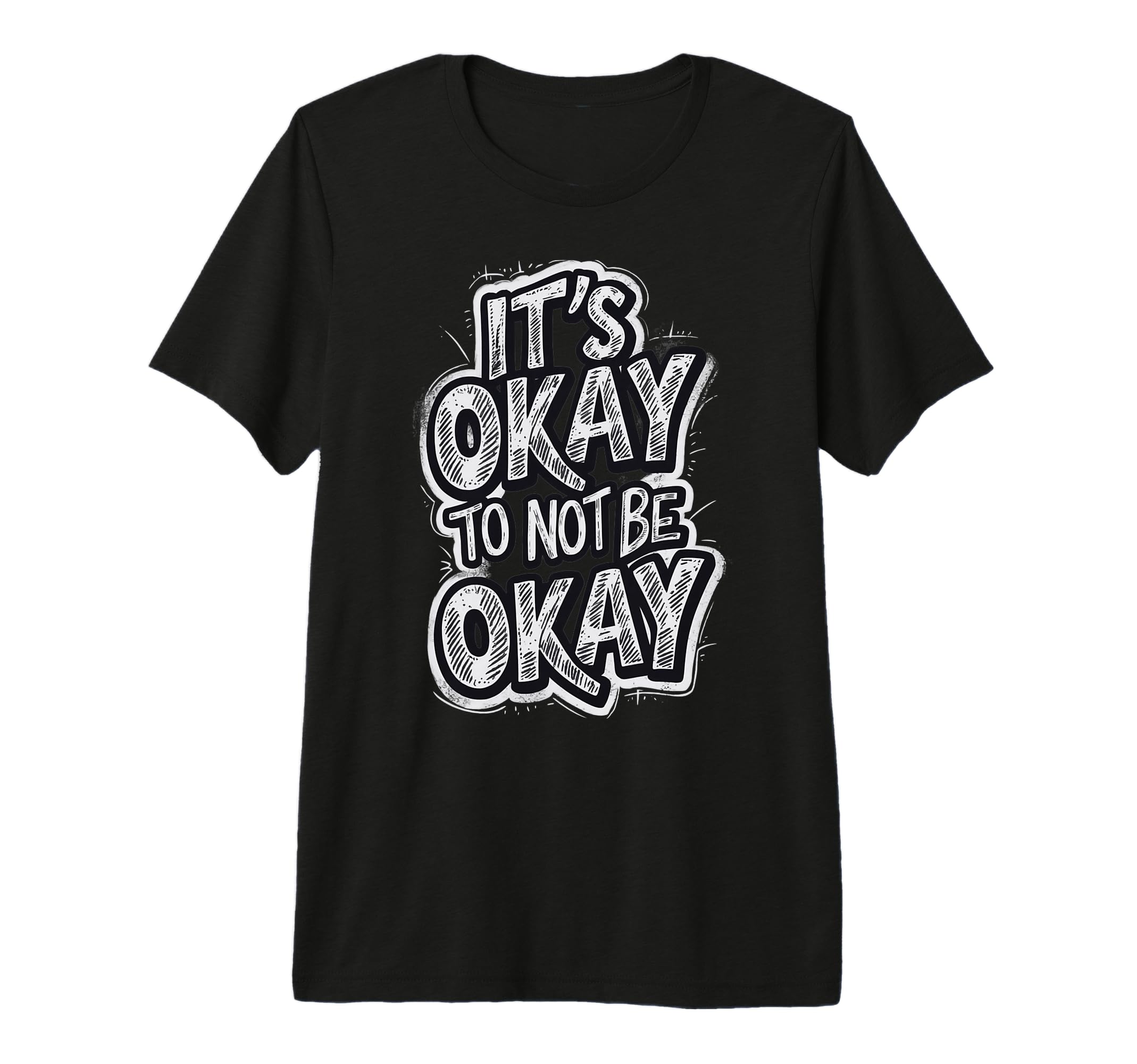 Its Okay To Not Be Okay Tri Blend T-Shirt - Unique Graphic Unisex - T-Shirt, Sweatshirt, Hoodie