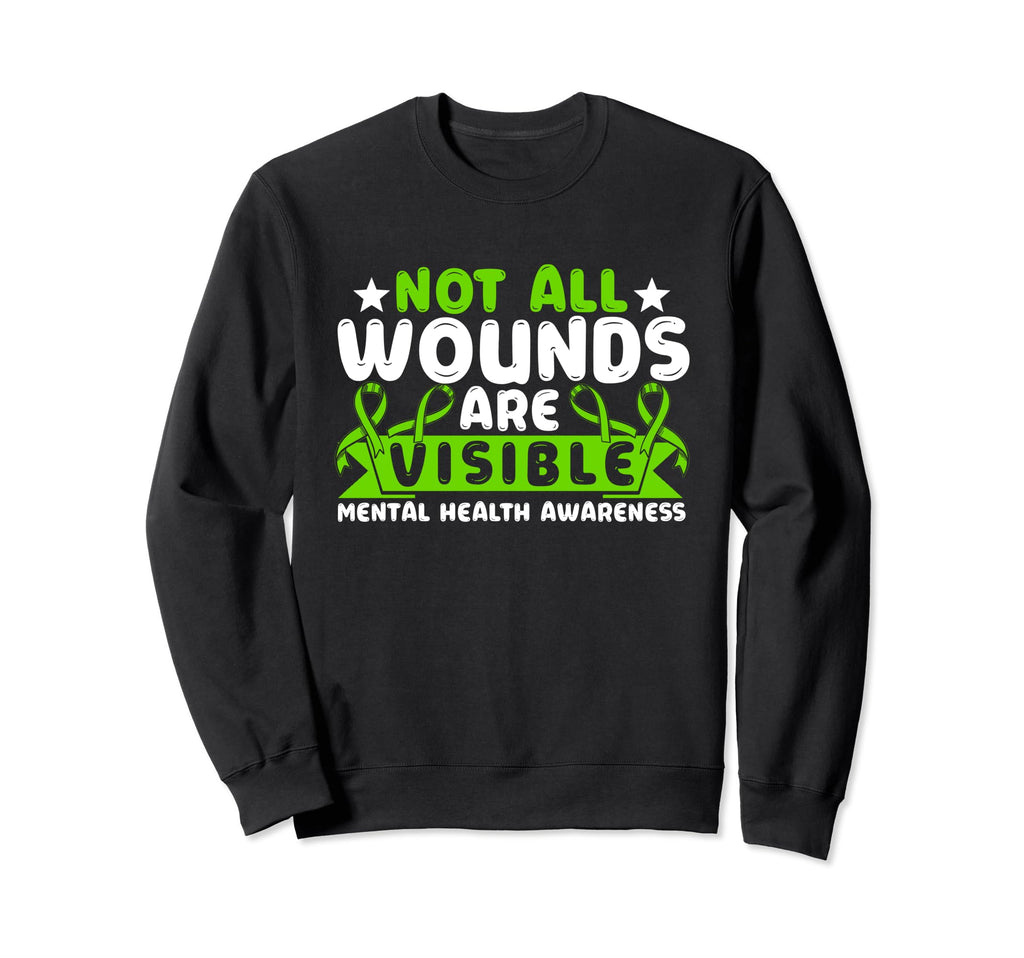 Mental Health Not All Wounds Sweatshirt - Unique Graphic for Adults - T-Shirt, Sweatshirt, Hoodie
