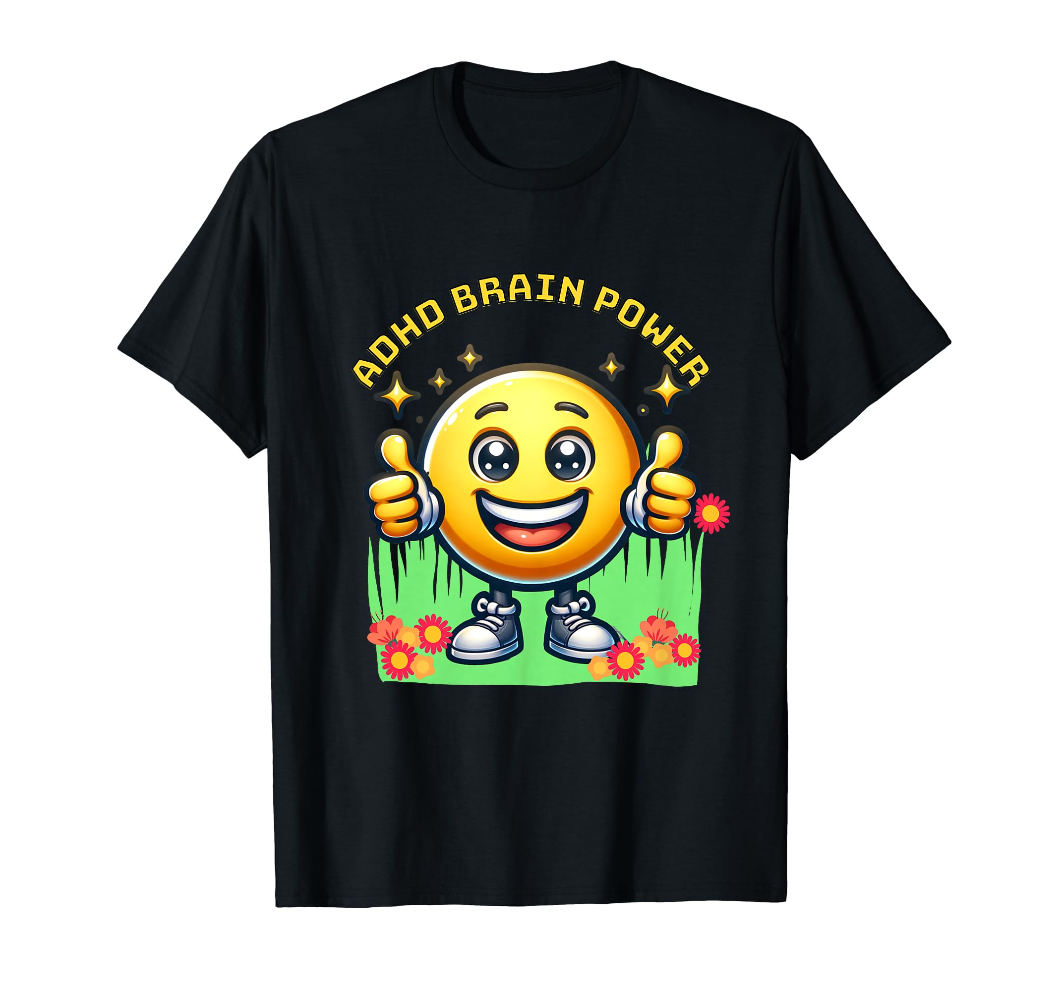 Adhd Brain Power Smilie Face Funny T-Shirt - Trendy Graphic for Adults - T-Shirt, Sweatshirt, Hoodie
