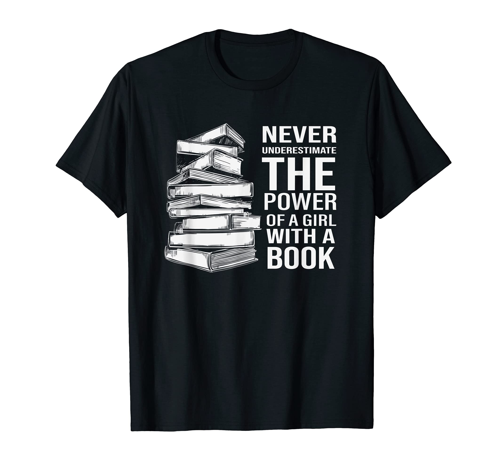 Never Underestimate Power Book Reader T-Shirt - Trendy Graphic Men Women - T-Shirt, Sweatshirt, Hoodie