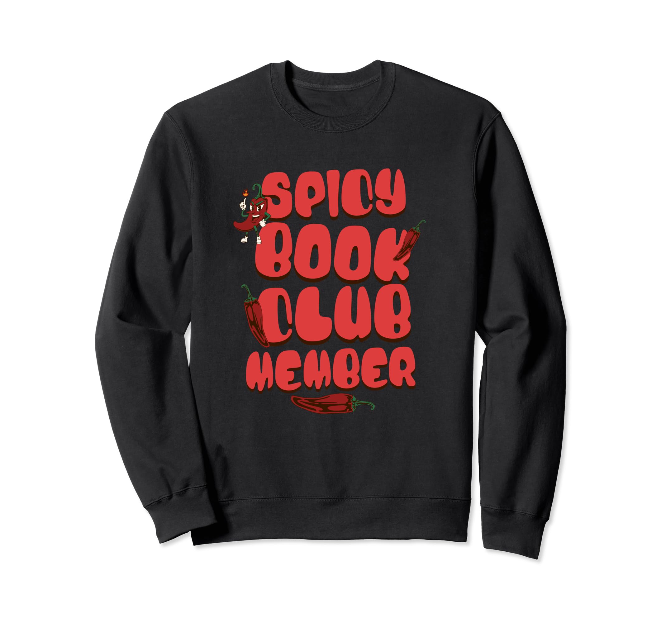 Spicy Book Club Member Funny Romance Sweatshirt - Graphic Print for Adults - T-Shirt, Sweatshirt, Hoodie