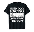 Mushing Sledder Sport Sled Dog Driver T-Shirt - Streetwear Style Men Women - T-Shirt, Sweatshirt, Hoodie