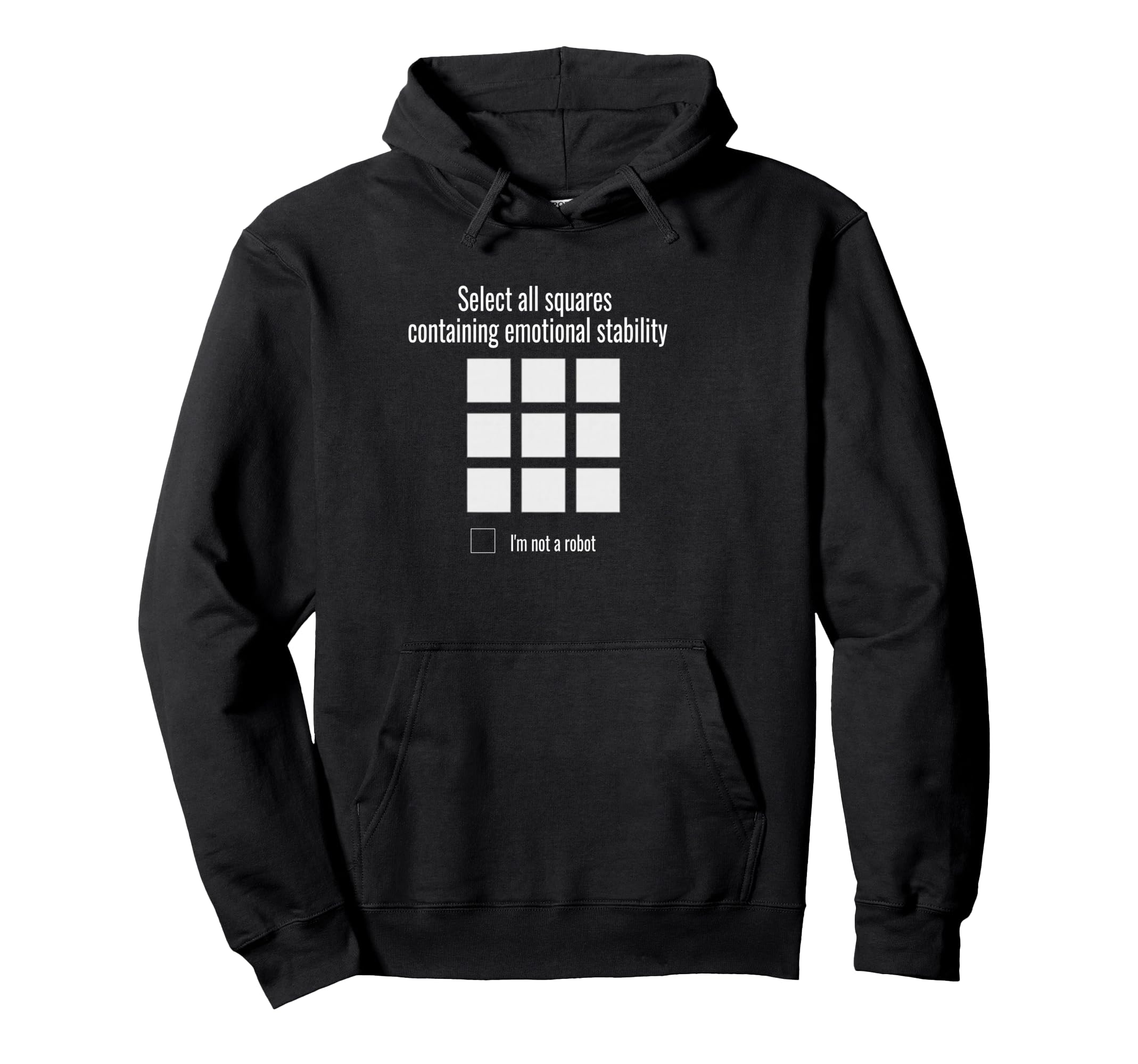 Funny Emotional Stability Sarcastic Hoodie - Streetwear Style Men Women - T-Shirt, Sweatshirt, Hoodie