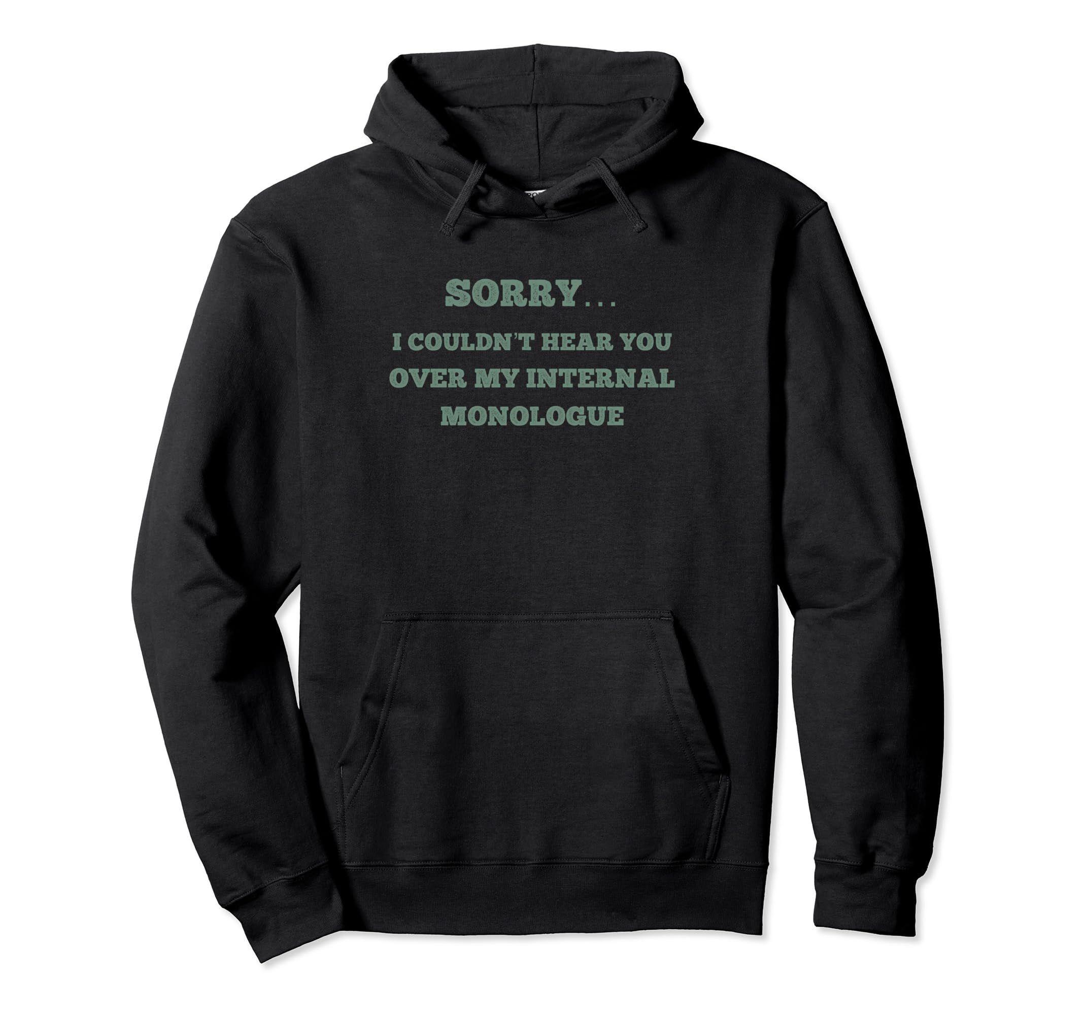 Overthinker Sorry I Cant Hear You Hoodie - Aesthetic Graphic for Adults - T-Shirt, Sweatshirt, Hoodie