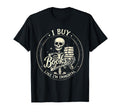 I Buy Books Like Im Immortal Spooky T-Shirt - Graphic Print Men Women - T-Shirt, Sweatshirt, Hoodie