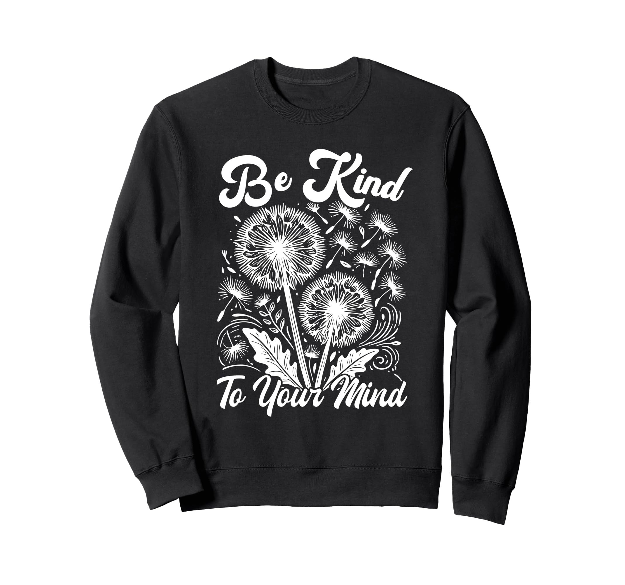 Hippie Flower Power Be Kind To Sweatshirt - Fun Novelty Design Men Women - T-Shirt, Sweatshirt, Hoodie