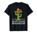 Fun Hilarious Meme Funny Self Care T-Shirt - Graphic Print for Adults - T-Shirt, Sweatshirt, Hoodie