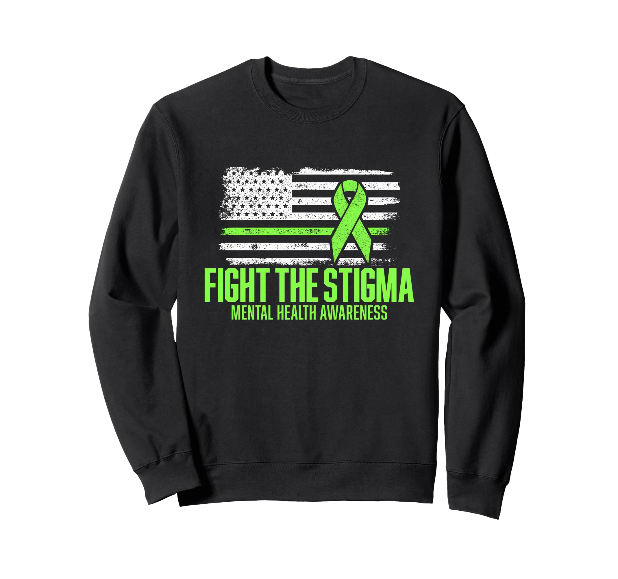 Fight Stigma American Flag Mental Sweatshirt - Streetwear Style Unisex - T-Shirt, Sweatshirt, Hoodie