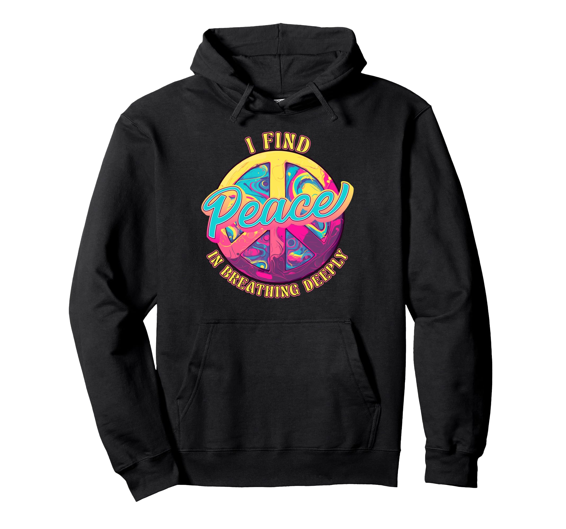 I Find Peace Breathing Mindfulness Hoodie - Novelty Apparel Men Women - T-Shirt, Sweatshirt, Hoodie