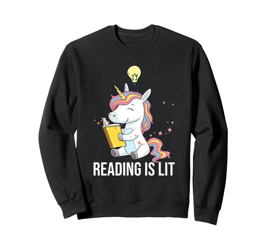 Reading Is Lit Unicorn Library Sweatshirt - Casual Everyday Wear Men Women - T-Shirt, Sweatshirt, Hoodie