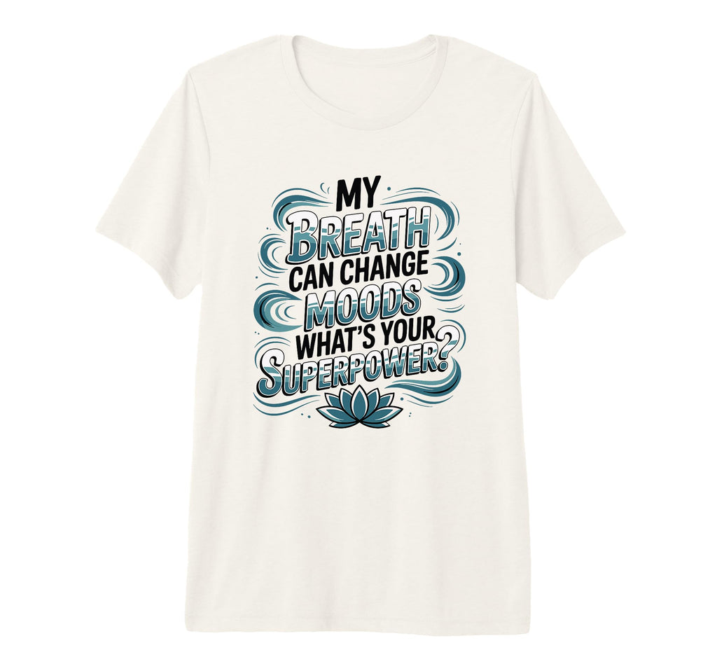 Funny Yoga Meditation Breathwork Tri T-Shirt - Custom Art Print for Adults - T-Shirt, Sweatshirt, Hoodie