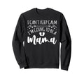 Pregnancy I Cant Keep Calm Im Going Sweatshirt - Unique Graphic for Adults - T-Shirt, Sweatshirt, Hoodie