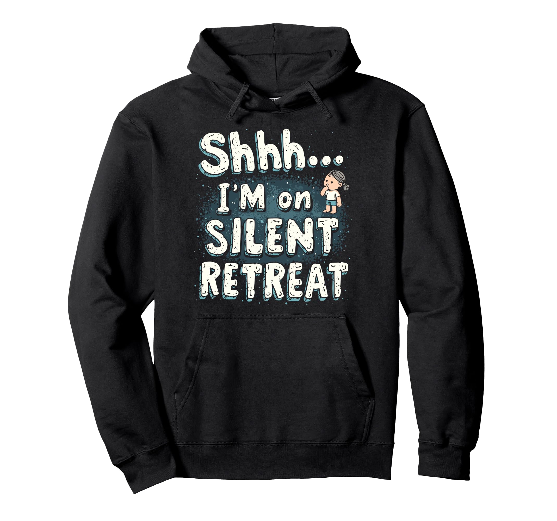 Silent Retreat Participants Mindfulness Hoodie - Trendy Graphic for Adults - T-Shirt, Sweatshirt, Hoodie