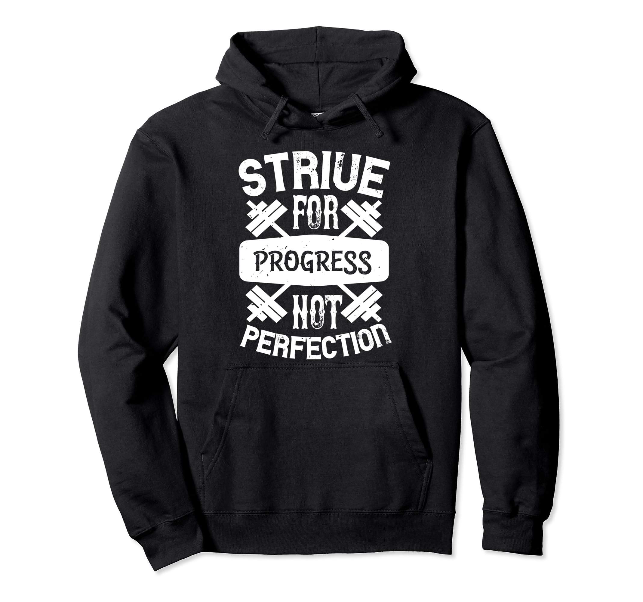 Strive Progress Not Perfection Gym Workout Hoodie - Trendy Graphic Unisex - T-Shirt, Sweatshirt, Hoodie