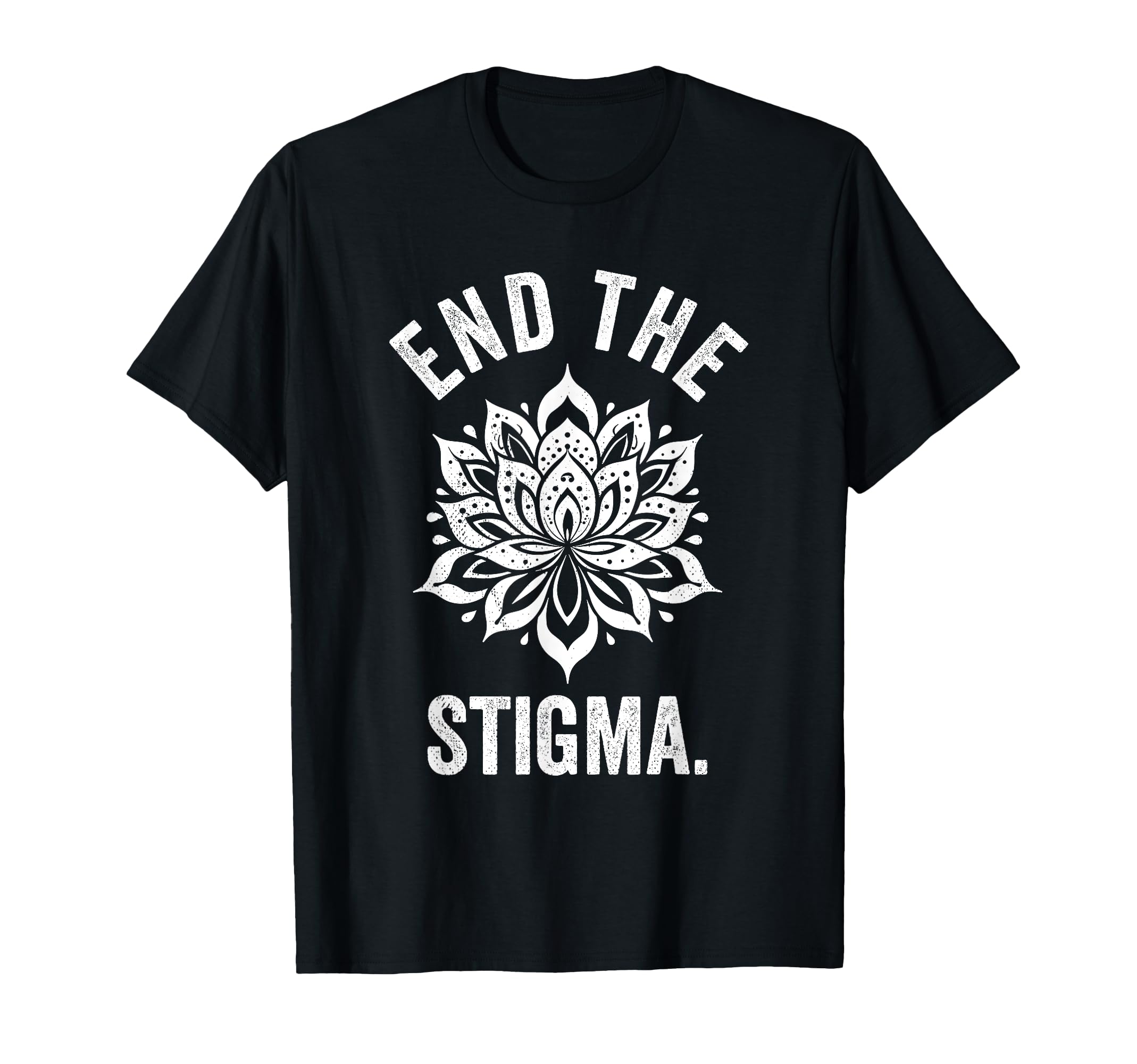 End Stigma Mental Health Awareness T-Shirt - Minimalist Print Men Women - T-Shirt, Sweatshirt, Hoodie