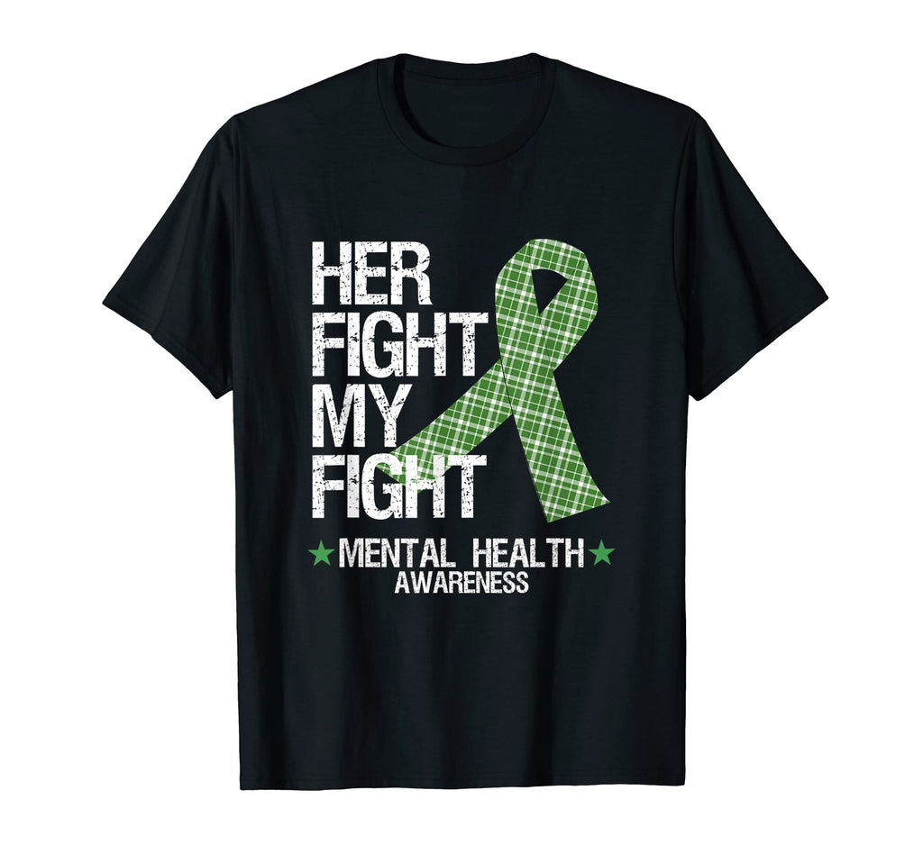 Mental Health Awareness Her Fight Is T-Shirt - Custom Art Print for Adults - T-Shirt, Sweatshirt, Hoodie