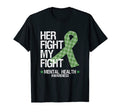 Mental Health Awareness Her Fight Is T-Shirt - Custom Art Print for Adults - T-Shirt, Sweatshirt, Hoodie
