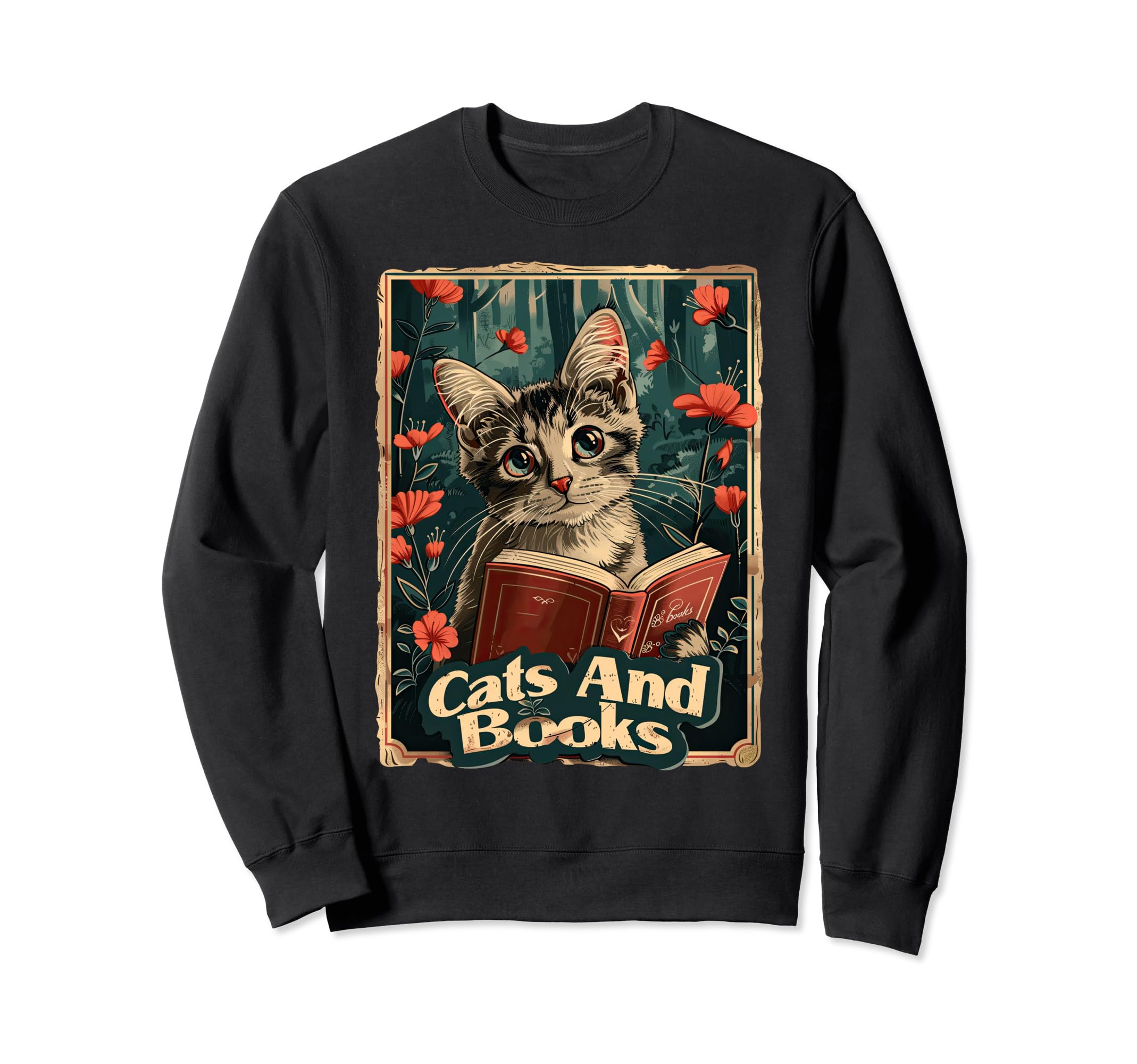 Cats And Books Bookish Reading Teacher Sweatshirt - Trendy Graphic Unisex - T-Shirt, Sweatshirt, Hoodie