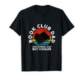 Book Club Dad Like Normal Dad But Cooler T-Shirt - Streetwear Style Unisex - T-Shirt, Sweatshirt, Hoodie