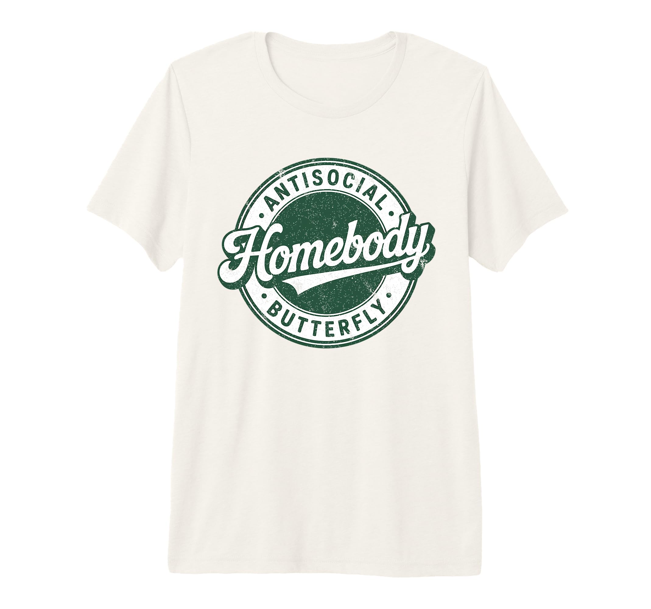 Homebody Antisocial Butterfly Antisocial T-Shirt - Custom Art Print Unisex - T-Shirt, Sweatshirt, Hoodie