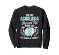 Achalasia Warrior Sweatshirt - Aesthetic Graphic Unisex - T-Shirt, Sweatshirt, Hoodie