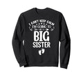 I Cant Keep Calm Im Going To Be Big Sweatshirt - Trendy Graphic for Adults - T-Shirt, Sweatshirt, Hoodie