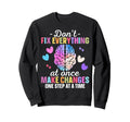 Mental Health Awareness Self Care Sweatshirt - Graphic Print Men Women - T-Shirt, Sweatshirt, Hoodie