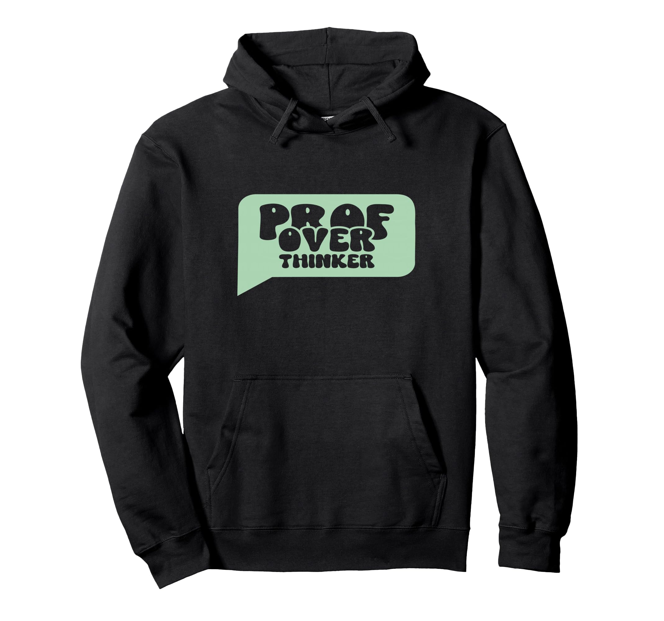 Professional Overthinker Funny Hoodie - Streetwear Style Men Women - T-Shirt, Sweatshirt, Hoodie