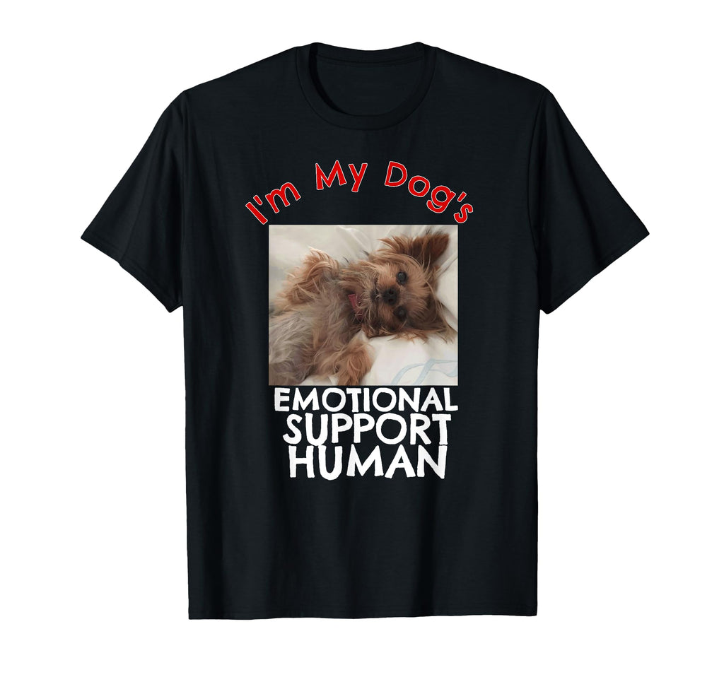 Yorkie Dog Emotional Support Human Funny T-Shirt - Streetwear Style Unisex - T-Shirt, Sweatshirt, Hoodie