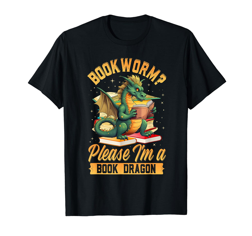 Bookworm Please Im Book Dragon Reading T-Shirt - Unique Graphic Men Women - T-Shirt, Sweatshirt, Hoodie