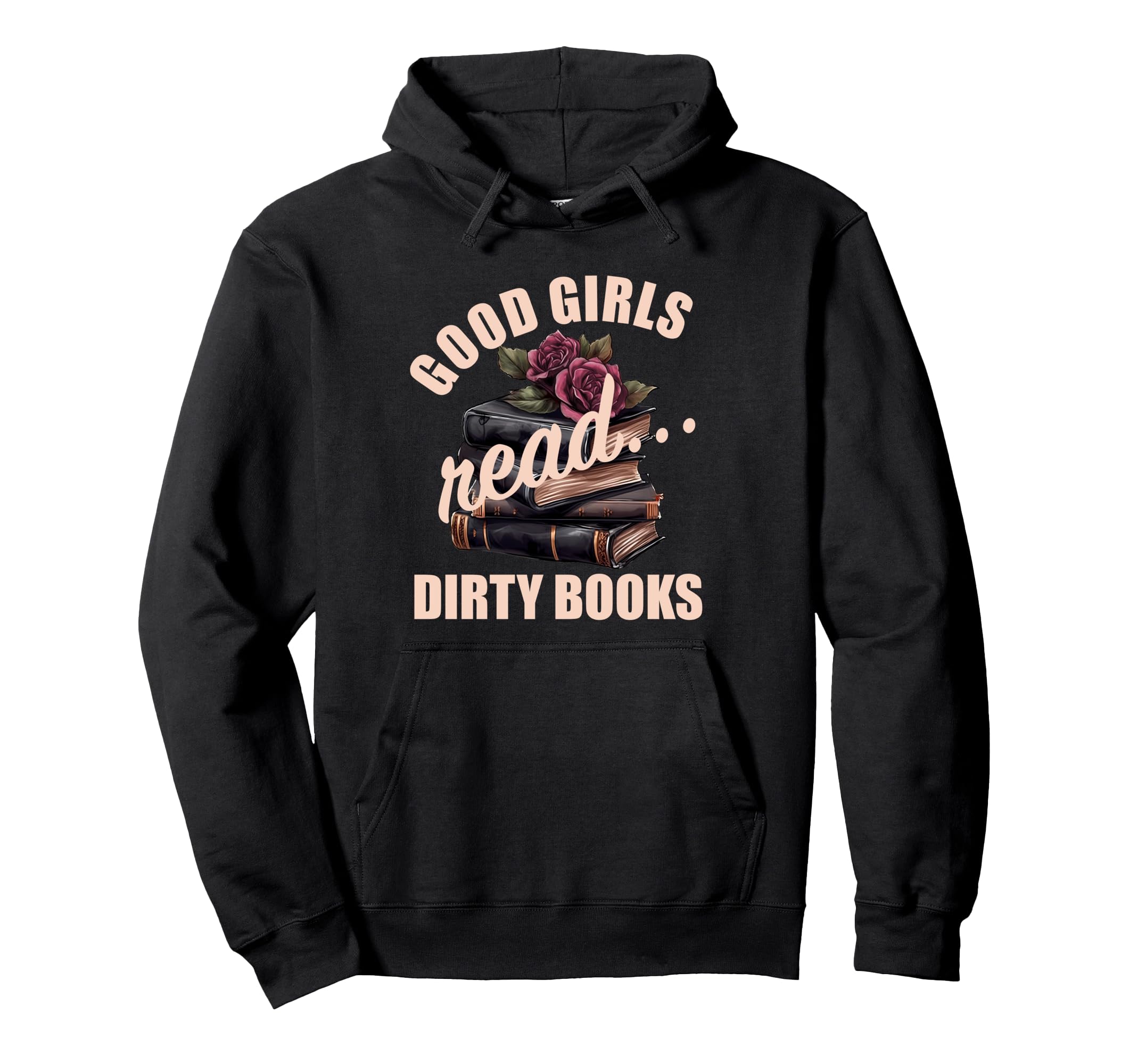 Dark Romance Good Read Dirty Books Hoodie - Minimalist Print for Adults - T-Shirt, Sweatshirt, Hoodie