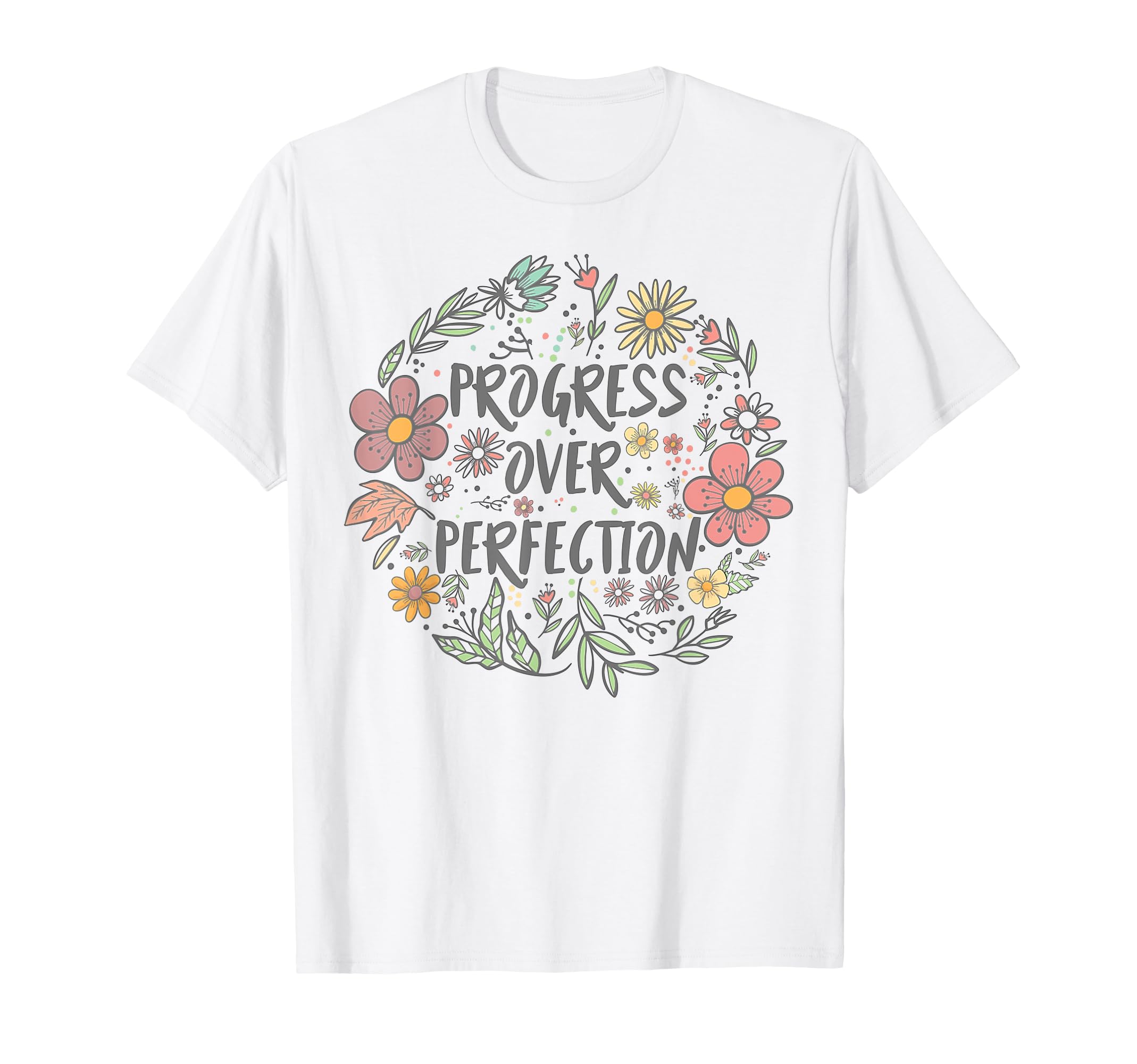 Motivational Progress Over Perfection T-Shirt - Aesthetic Graphic Unisex - T-Shirt, Sweatshirt, Hoodie