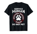 Service Dog Human Do Not Pet Funny T-Shirt - Minimalist Print Men Women - T-Shirt, Sweatshirt, Hoodie
