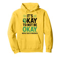 Mental Health Awareness Support May Its Hoodie - Aesthetic Graphic Unisex - T-Shirt, Sweatshirt, Hoodie