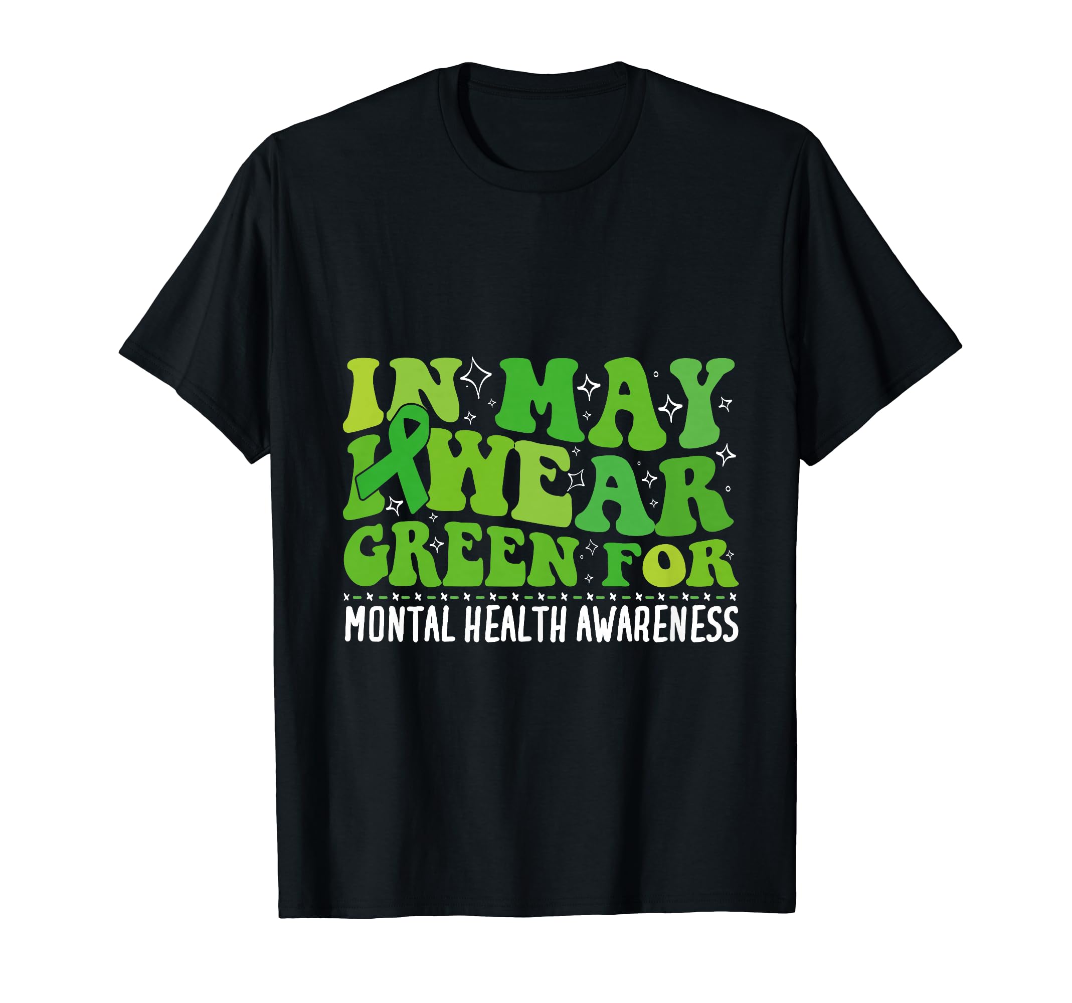 I Wear Green Mental Health Awareness T-Shirt - Minimalist Print Unisex - T-Shirt, Sweatshirt, Hoodie