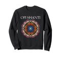 Om Shanti Colorful Mandala Sweatshirt - Streetwear Style Men Women - T-Shirt, Sweatshirt, Hoodie