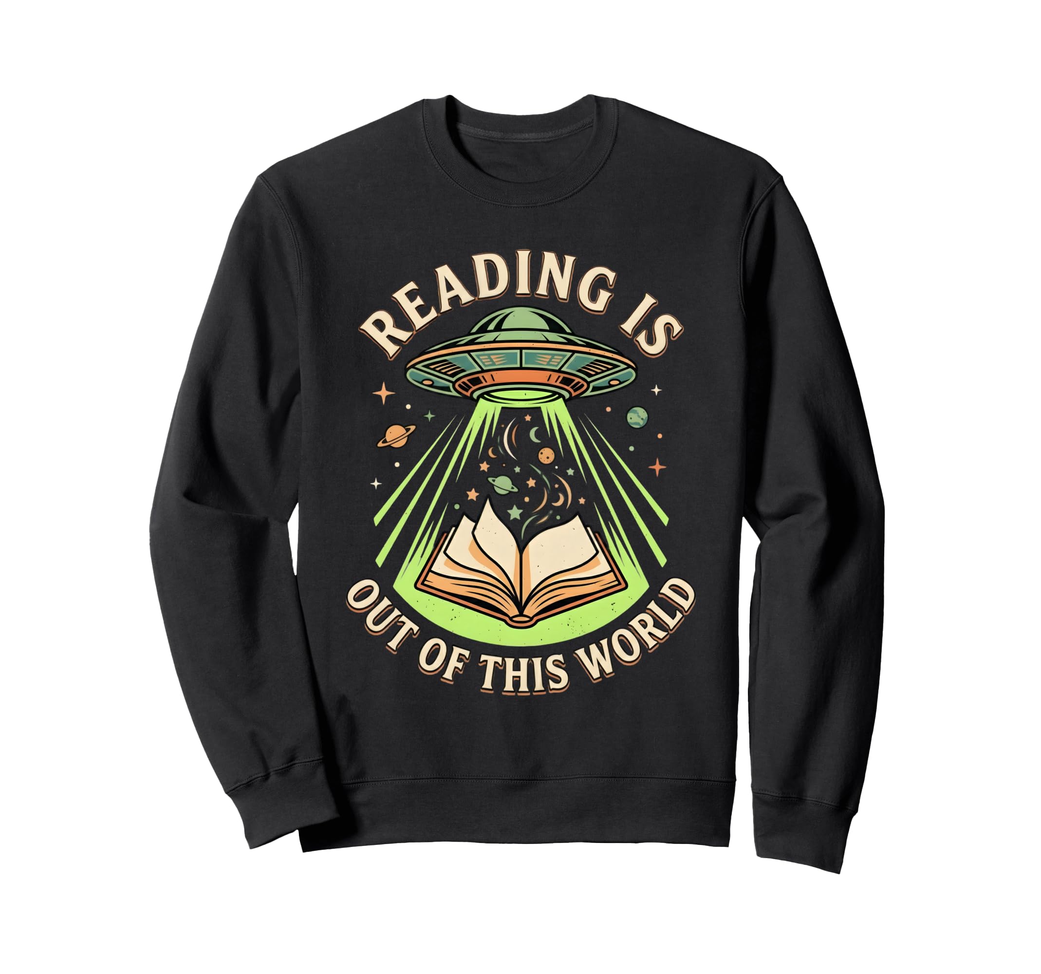 Reading Is Out This World Ufo Sweatshirt - Streetwear Style Men Women - T-Shirt, Sweatshirt, Hoodie