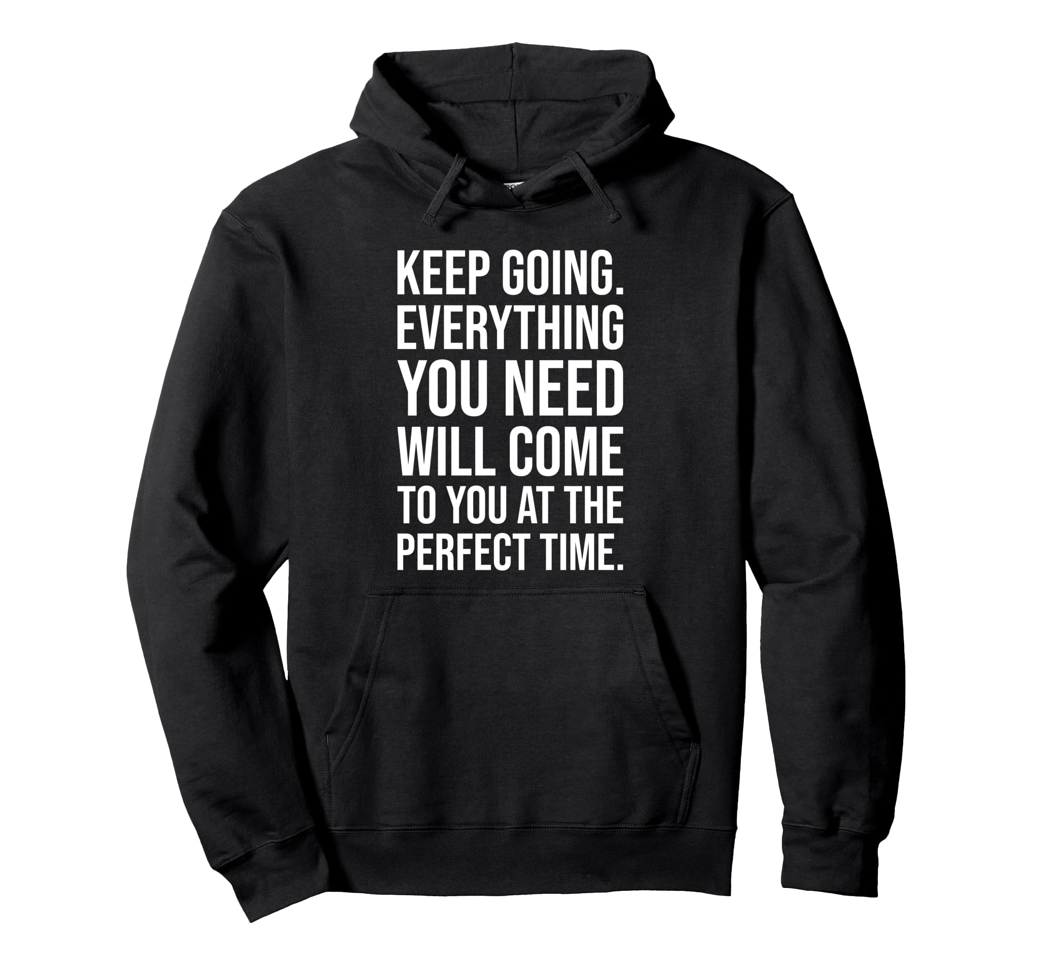Keep Going Faith Grind Gym Hustle Success Hoodie - Graphic Print Unisex - T-Shirt, Sweatshirt, Hoodie