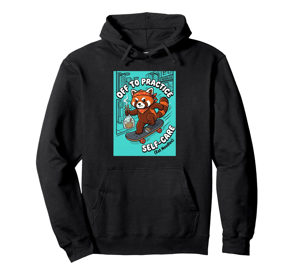 Off To Practice Self Care Eat Noodles Hoodie - Novelty Apparel Men Women - T-Shirt, Sweatshirt, Hoodie