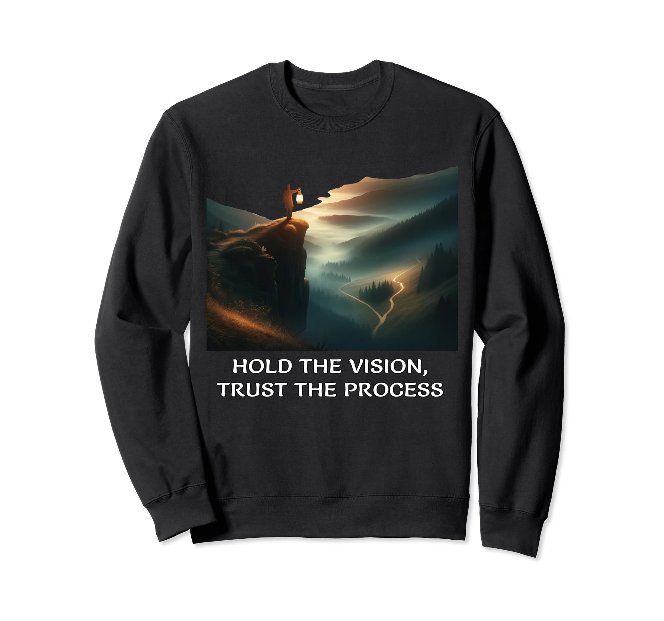 Hold Vision Trust Process Sweatshirt - Unique Graphic for Adults - T-Shirt, Sweatshirt, Hoodie