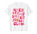 Overstimulated Moms Club T-Shirt - Aesthetic Graphic Unisex - T-Shirt, Sweatshirt, Hoodie