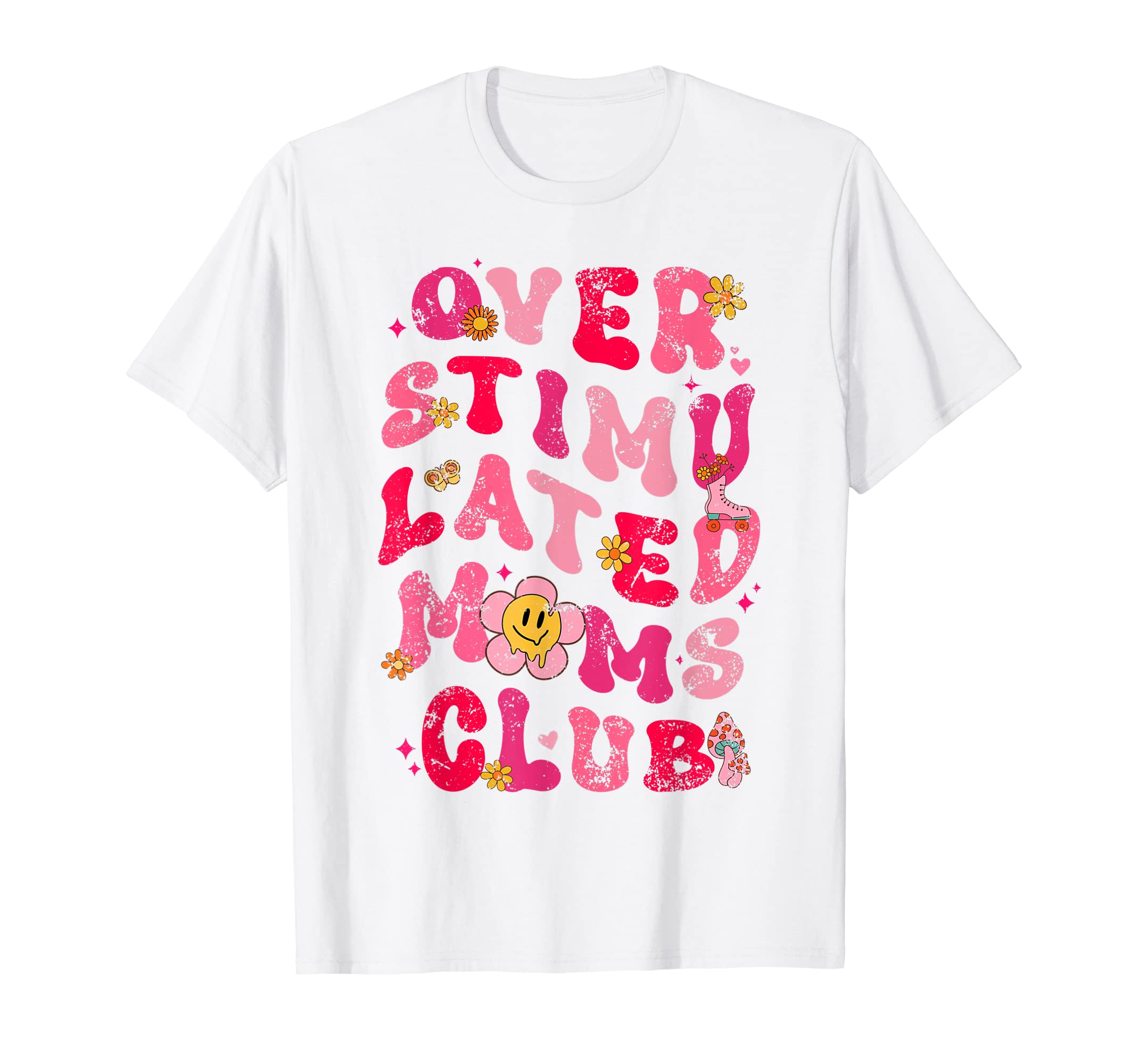 Overstimulated Moms Club T-Shirt - Aesthetic Graphic Unisex - T-Shirt, Sweatshirt, Hoodie