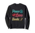 Peace Love Books Reading Fan Sweatshirt - Minimalist Print for Adults - T-Shirt, Sweatshirt, Hoodie