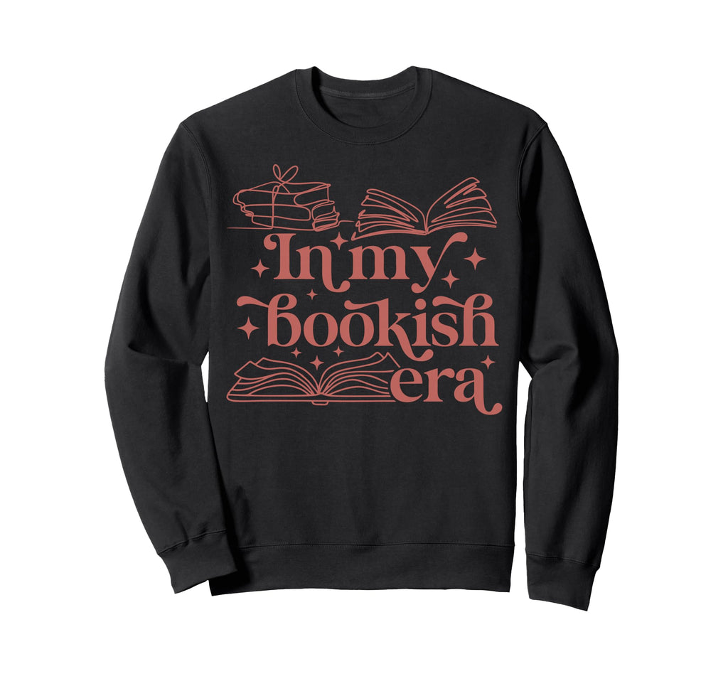 My Bookish Era Book Lover Sweatshirt - Custom Art Print for Adults - T-Shirt, Sweatshirt, Hoodie