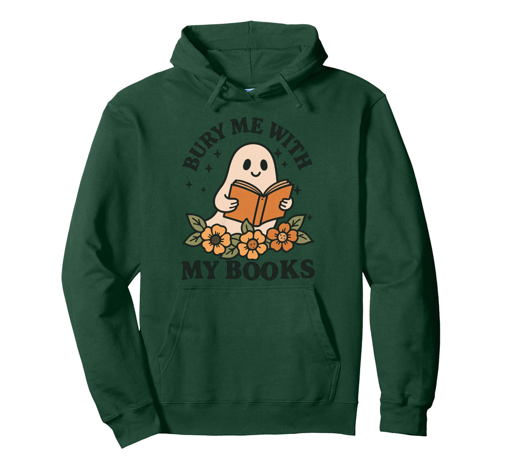 Funny Bury Me My Books Ghost Hoodie - Novelty Apparel Unisex - T-Shirt, Sweatshirt, Hoodie