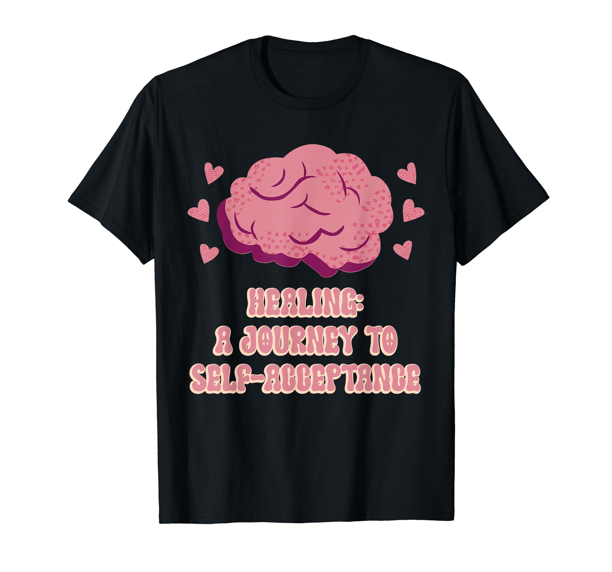 Healing Journey To Self Acceptance T-Shirt - Minimalist Print Unisex - T-Shirt, Sweatshirt, Hoodie